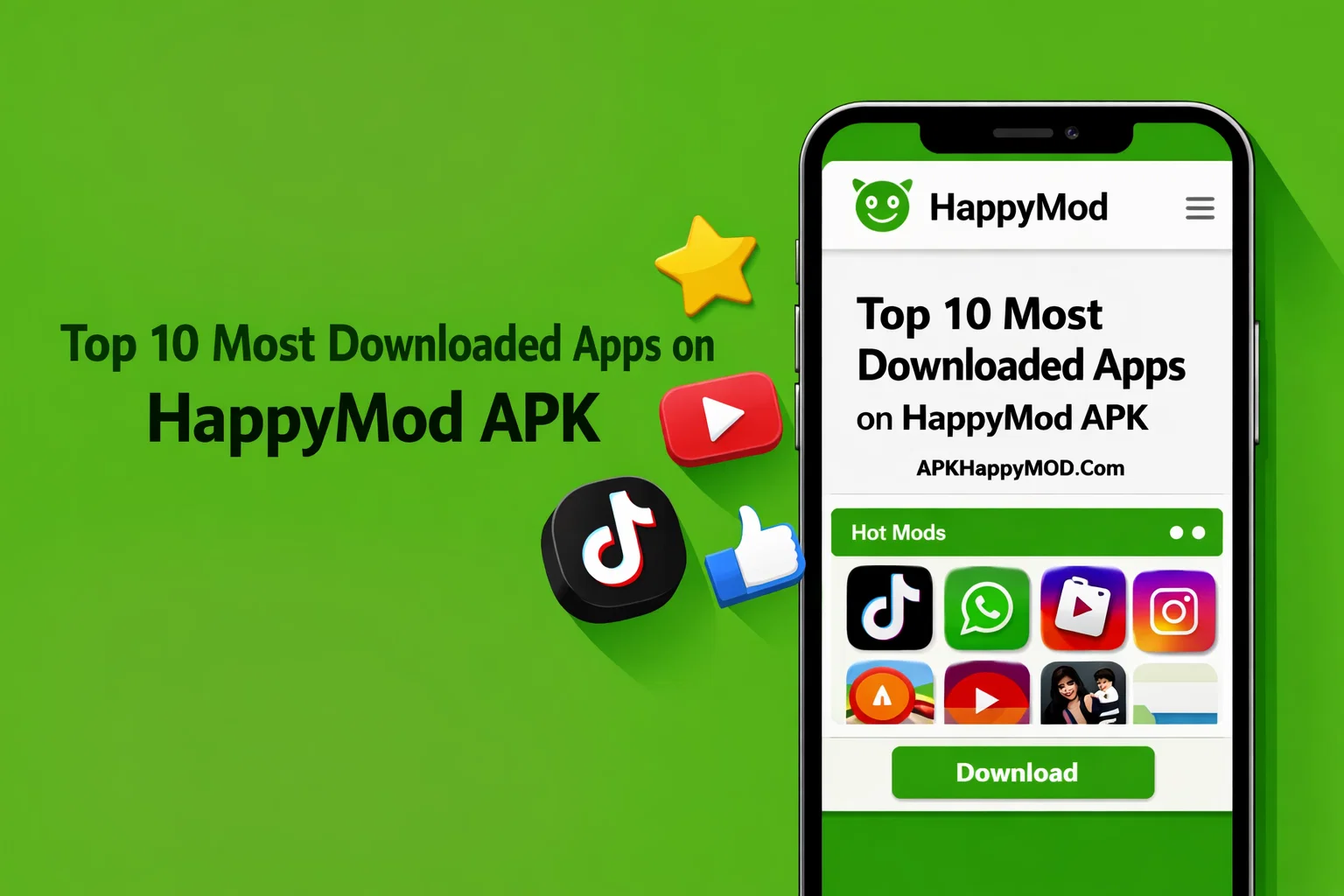 Top 10 Most Downloaded Apps on HappyMod