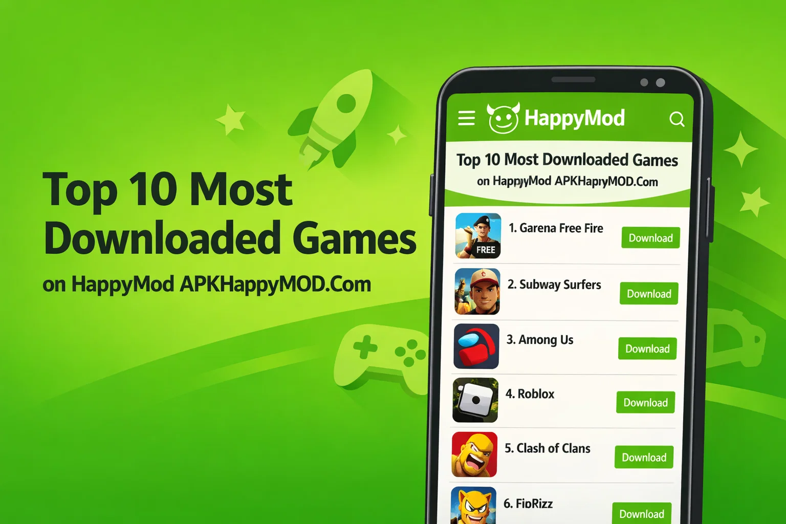 Top 10 Most Downloaded Games on HappyMod